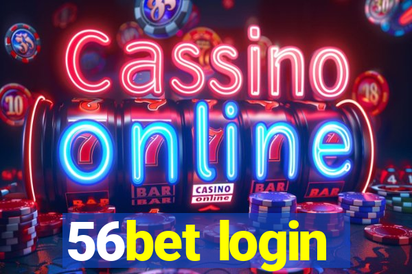 56bet login